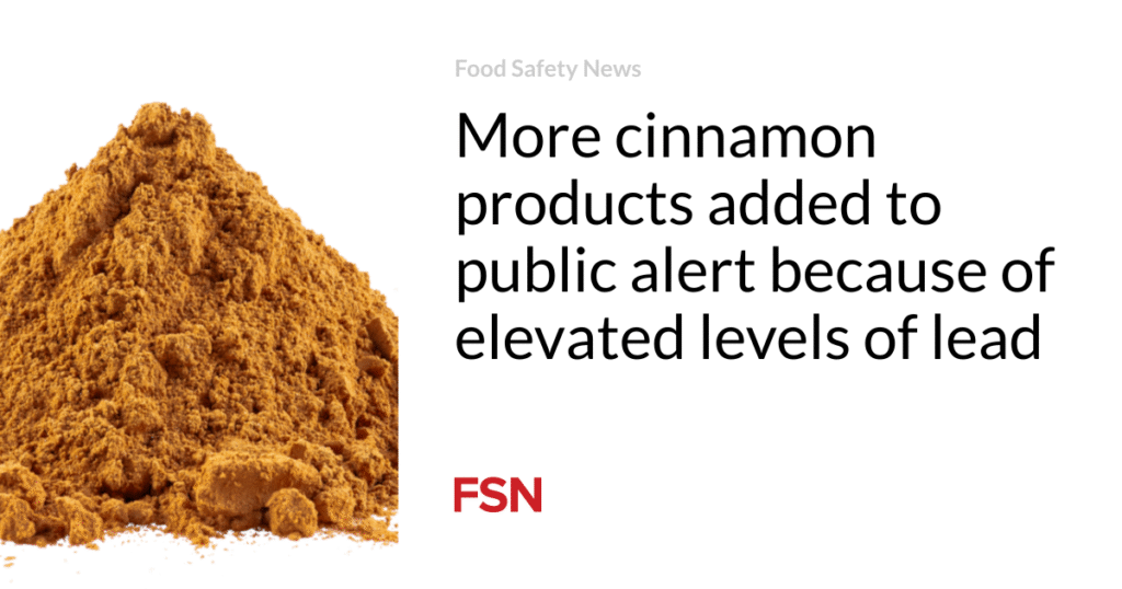More cinnamon products added to public alert because of elevated levels of lead