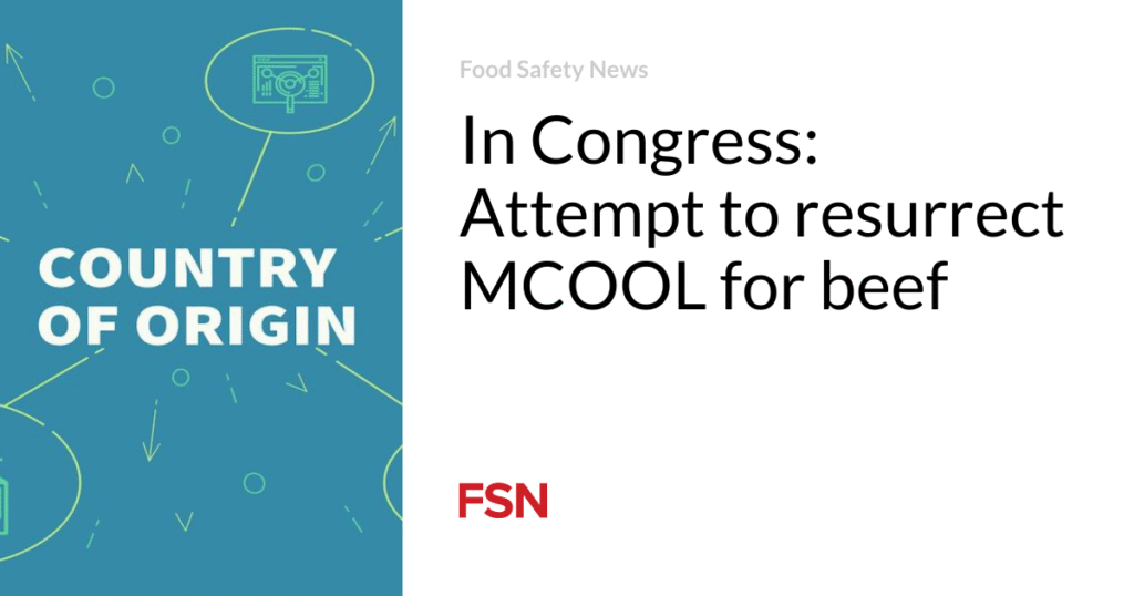 In Congress: Attempt to resurrect MCOOL for beef