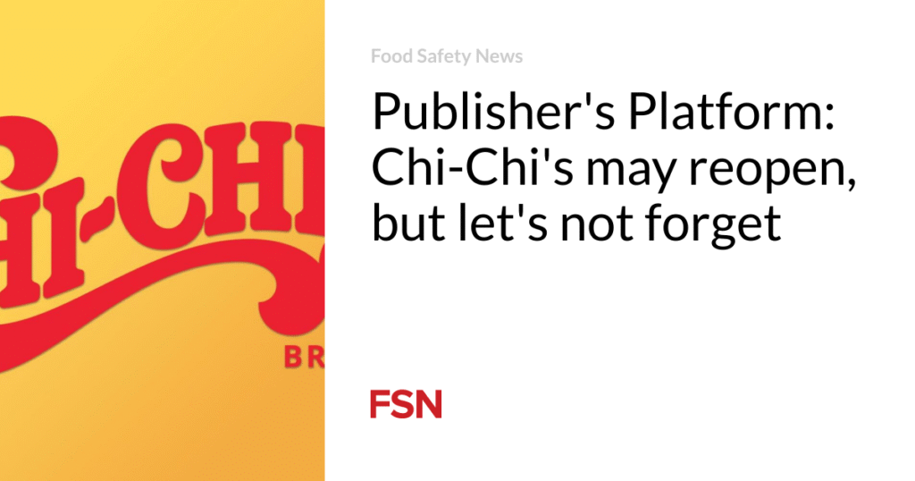 Publisher's Platform: Chi-Chi's may reopen, but let's not forget