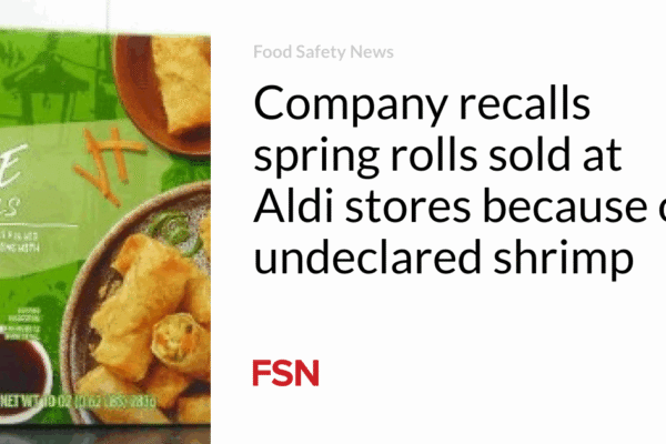Company recalls spring rolls sold at Aldi stores because of undeclared shrimp