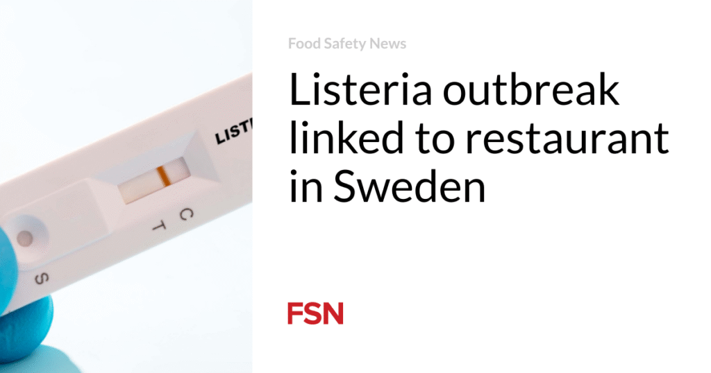Listeria outbreak linked to restaurant in Sweden