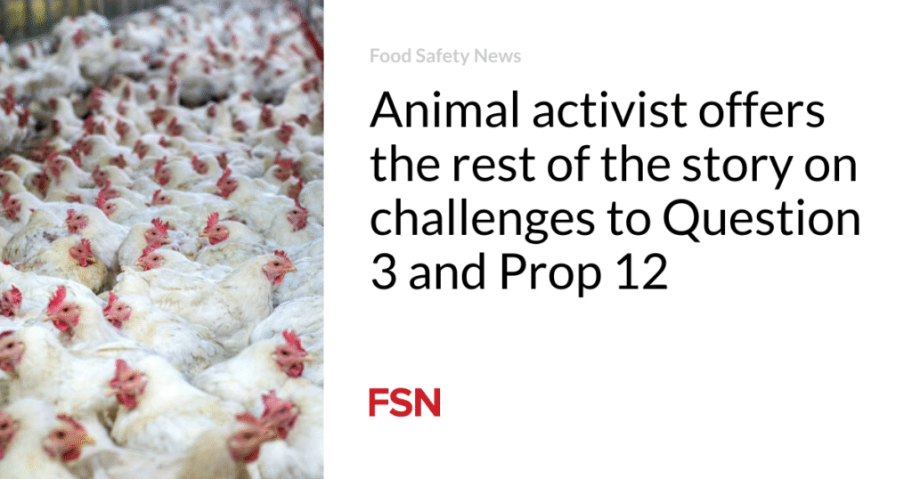 Animal activist offers the rest of the story on challenges to Question 3 and Prop 12